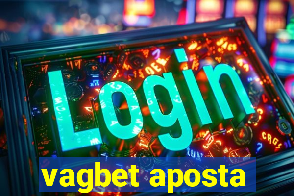 vagbet aposta